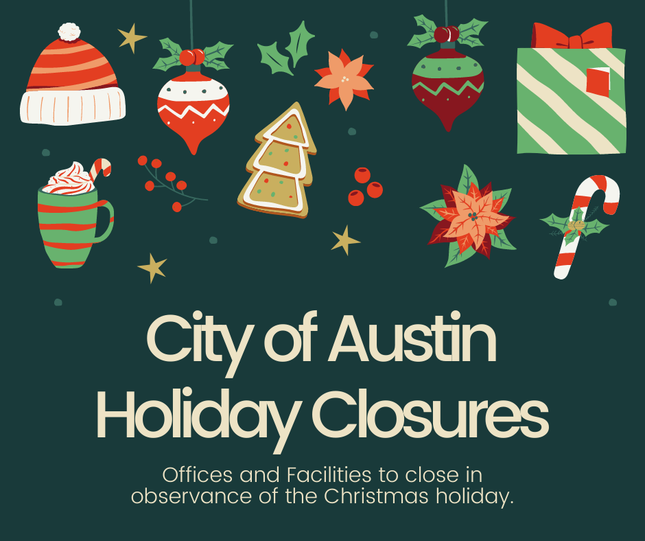 City of Austin Offices, Facilities Close for Christmas Holiday